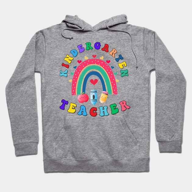 Kindergarten Teacher Rainbow Shirt Hoodie by TeeShop Designs